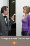 Morgen musst du sterben Movie Streaming Online