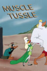 Muscle Tussle Movie Streaming Online