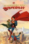 my aventures with superman Movie Streaming Online