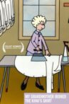 My Grandmother Ironed the King's Shirts Movie Streaming Online