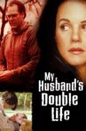 My Husband's Double Life Movie Streaming Online