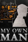 My Own Man Movie Streaming Online