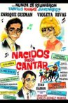 Nacidos para cantar Movie Streaming Online
