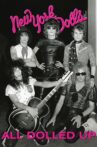 New York Dolls: All Dolled Up Movie Streaming Online