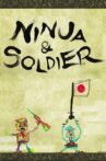 Ninja & Soldier Movie Streaming Online