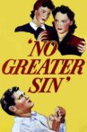 No Greater Sin Movie Streaming Online