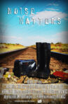 Noise Matters Movie Streaming Online