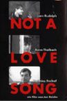 Not a Love Song Movie Streaming Online