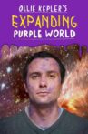 Ollie Kepler's Expanding Purple World Movie Streaming Online