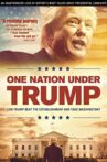 One Nation Under Trump Movie Streaming Online