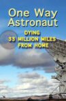 One Way Astronaut Movie Streaming Online