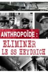 Operation Anthropoid - Eliminate the SS Heydrich Movie Streaming Online