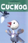 Operation Cuckoo Movie Streaming Online