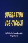 Operation Ice-Tickle Movie Streaming Online