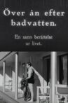 Över ån efter badvatten Movie Streaming Online