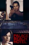 Palace Beach Hotel Movie Streaming Online