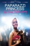 Paparazzi Princess: The Paris Hilton Story Movie Streaming Online