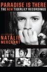 Paradise Is There: A Memoir by Natalie Merchant Movie Streaming Online