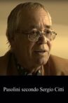 Pasolini secondo Sergio Citti Movie Streaming Online