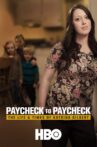Paycheck to Paycheck: The Life & Times of Katrina Gilbert Movie Streaming Online