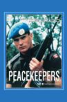 Peacekeepers Movie Streaming Online
