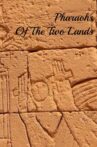 Pharaohs Of The Two Lands Movie Streaming Online