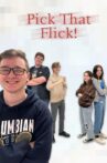 Pick That Flick! Movie Streaming Online
