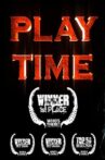 Play Time Movie Streaming Online