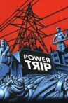 Power Trip Movie Streaming Online