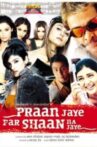 Praan Jaye Par Shaan Na Jaye Movie Streaming Online
