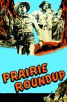 Prairie Roundup Movie Streaming Online