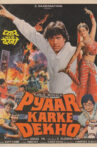 Pyaar Karke Dekho Movie Streaming Online