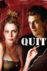 Quit Movie Streaming Online