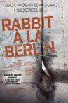 Rabbit à la Berlin Movie Streaming Online