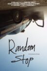 Random Stop Movie Streaming Online