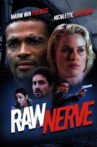 Raw Nerve Movie Streaming Online