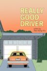 Really Good Driver Movie Streaming Online