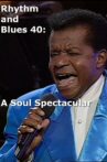 Rhythm and Blues 40: A Soul Spectacular Movie Streaming Online