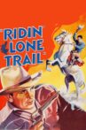 Ridin' the Lone Trail Movie Streaming Online