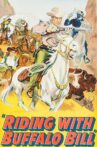 Riding with Buffalo Bill Movie Streaming Online
