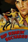 Rip Roarin' Buckaroo Movie Streaming Online
