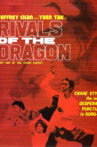 Rivals of the Dragon Movie Streaming Online