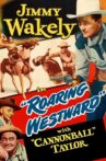 Roaring Westward Movie Streaming Online