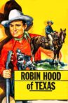 Robin Hood Of Texas Movie Streaming Online