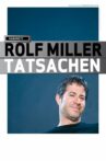 Rolf Miller - Tatsachen Movie Streaming Online