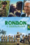 Rondon, o Desbravador Movie Streaming Online