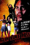 Run Like Hell Movie Streaming Online