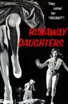 Runaway Daughters Movie Streaming Online
