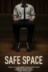Safe Space Movie Streaming Online