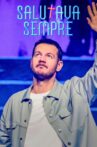 Salutava Sempre Movie Streaming Online